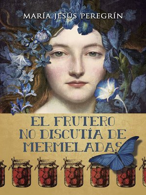 cover image of El frutero no discutía de mermeladas